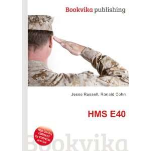  HMS E40 Ronald Cohn Jesse Russell Books