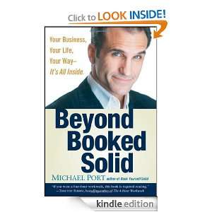 Beyond Booked Solid Your Business, Your Life, Your Way  Its All 