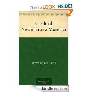 Cardinal Newman as a Musician Edward Bellasis  Kindle 