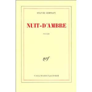  Nuit dambre (9782890850194) Sylvie Germain Books