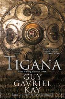   Tigana by Guy Gavriel Kay, Penguin Group (USA 