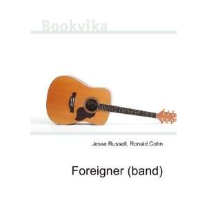  Foreigner (band) Ronald Cohn Jesse Russell Books