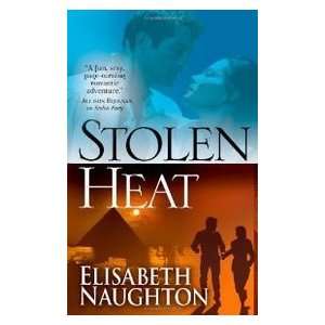  Stolen Heat (9780505527943) Elisabeth Naughton Books