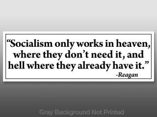 Reagan Anti Socialism Hell Quote Sticker   Conservative  