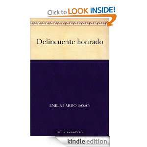 Delincuente honrado (Spanish Edition) Emilia Pardo Bazán  