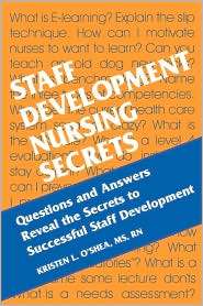 Staff Development Nursing Secrets, (1560535253), Kristen L. OShea 
