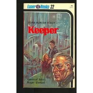    Keeper Joan Hunter; Elwood, Roger And Kelly Freas Holly Books