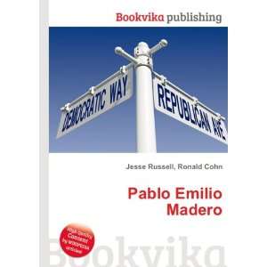  Pablo Emilio Madero Ronald Cohn Jesse Russell Books