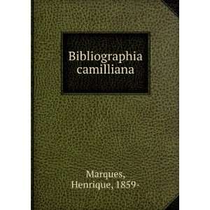  Bibliographia camilliana Henrique, 1859  Marques Books