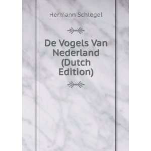  De Vogels Van Nederland, Volumes 1 2 (Dutch Edition 
