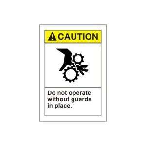 CAUTION Labels DO NOT OPERATE WITHOUT GUARDS IN PLACE (W/GRAPHIC 