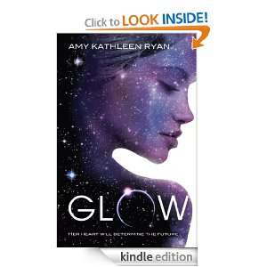 Glow The Skychasers Trilogy 1 Amy Ryan  Kindle Store