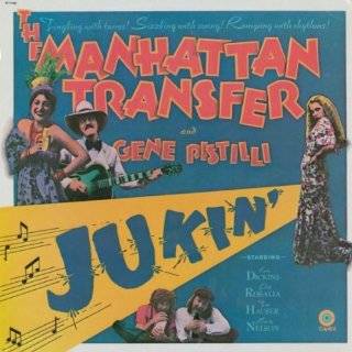 Jukin (Feat. Gene Pistilli) by The Manhattan Transfer and Gene 