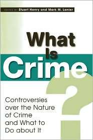 What Is Crime?, (0847698076), Stuart Henry, Textbooks   