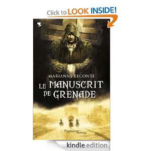 Le Manuscrit de Grenade (French Edition) Marianne Leconte  