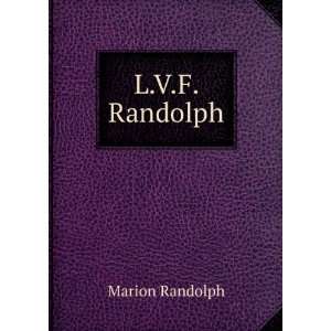  L.V.F. Randolph Marion Randolph Books