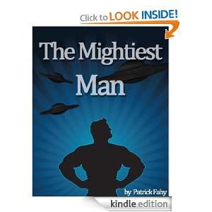 The Mightiest Man [Illustrated] Patrick Fahy , Tamise Totterdell 