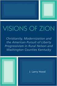 Visions Of Zion, (0761830650), Larry Hood, Textbooks   