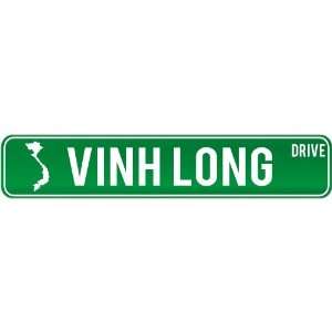  New  Vinh Long Drive   Sign / Signs  Vietnam Street Sign 