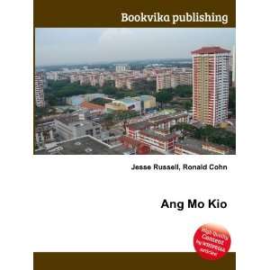  Ang Mo Kio Ronald Cohn Jesse Russell Books