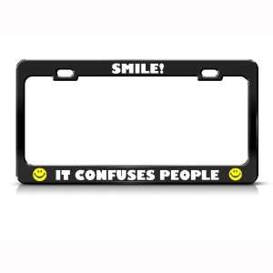  Smile It Confuses People Humor Funny Metal license plate 