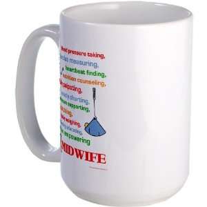  Midwife/ Job Description Midwife Large Mug by  