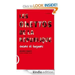 Les Ghettos de la République (TEMOIGN. ET DOC) (French Edition 