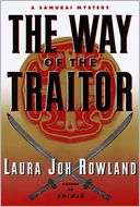   The Way of the Traitor (Sano Ichiro Series #3) by 