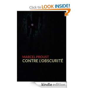 Contre lObscurité (French Edition) Marcel Proust  