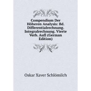   Vierte Verb. Aufl (German Edition) Oskar Xaver SchlÃ¶milch Books