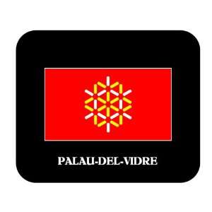    Languedoc Roussillon   PALAU DEL VIDRE Mouse Pad 