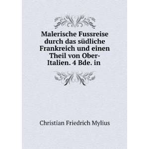   Theil von Ober Italien. 4 Bde. in . Christian Friedrich Mylius Books