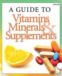 Guide to Vitamins, Minerals, and Supplement Health  