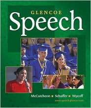 Glencoe Speech, Student Edition, (0078616182), Randall McCutcheon 