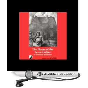  The House of Seven Gables (Audible Audio Edition 