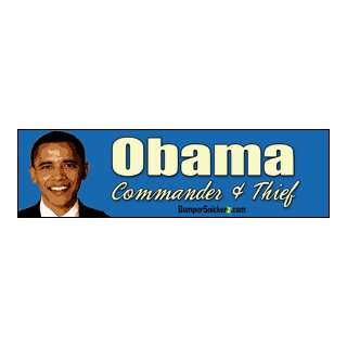 Obama Commander & Thief   Anti Obama Bumper Stickers (Large 14x4 