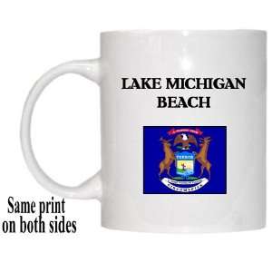   State Flag   LAKE MICHIGAN BEACH, Michigan (MI) Mug 