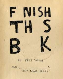   Finish This Book by Keri Smith, Penguin Group (USA 