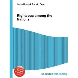  Righteous among the Nations Ronald Cohn Jesse Russell 