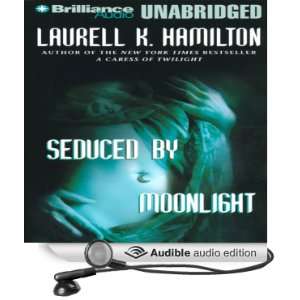 Seduced by Moonlight Meredith Gentry, Book 3 [Unabridged] [Audible 