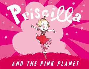   Priscilla and the Pink Planet by Nathaniel Hobbie 