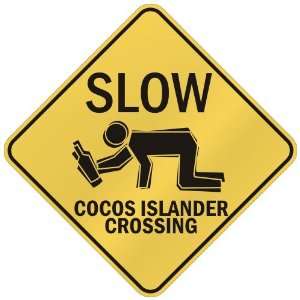   SLOW  COCOS ISLANDER CROSSING  COCOS ISLANDS