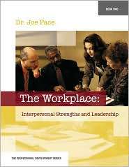 The Workplace nterpersonal Strengths and Leadership, (0078605695 