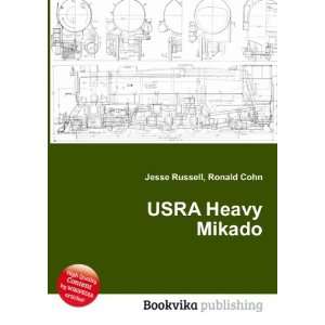  USRA Heavy Mikado Ronald Cohn Jesse Russell Books