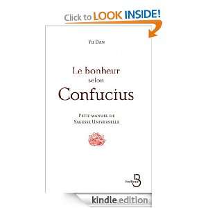 Le Bonheur selon Confucius (Lesprit douverture) (French Edition) Yu 