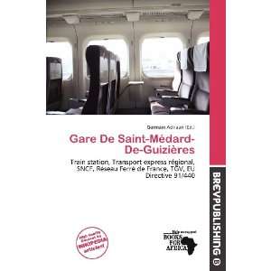   De Saint Médard De Guizières (9786200623577) Germain Adriaan Books