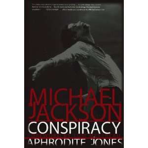  By Aphrodite Jones Michael Jackson Conspiracy Books