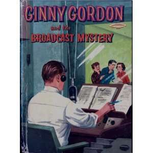  Ginny Gordon and the Broadcast Mystery Books