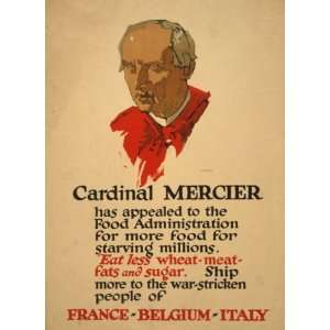  World War I Poster   Cardinal Mercier has appealed to the 