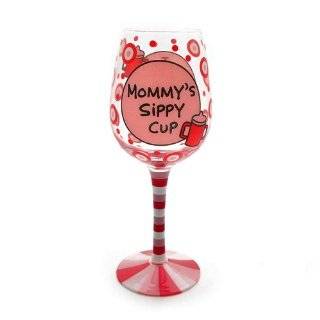 Our Name Is Mud by Lorrie Veasey Mommys Sippy Wine Glass Goblet, 8 